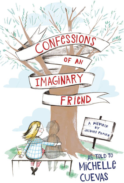 confessions-of-an-imaginary-friend-michelle-cuevas-book-cover