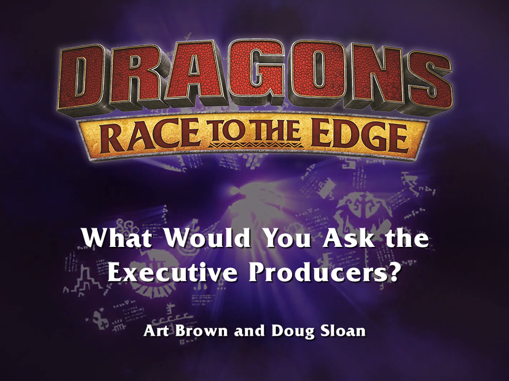 ‘Dragons’ Fans: Ask The Producers Anything about ‘Race to the Edge’!