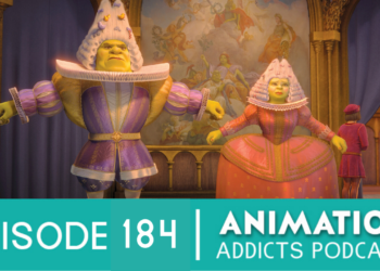 Animation Addicts Podcast #184: Shrek The Third – Tangent Time!