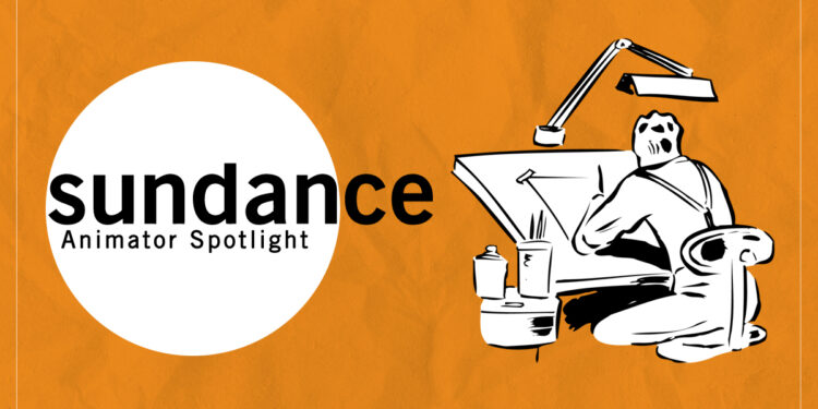 Announcing Sundance Animator Spotlight Series