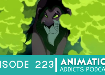 Animation Addicts Podcast #223: Disney Villain Songs Ranked
