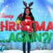 ‘Christmas…Again’ Brings Some Holiday Cheer Back to Disney Channel