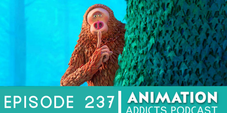 Animation Addicts Podcast #237: Missing Link – Scratches For Hair