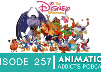 Animation Addicts Podcast #257: Looking Back At The Disney Afternoon
