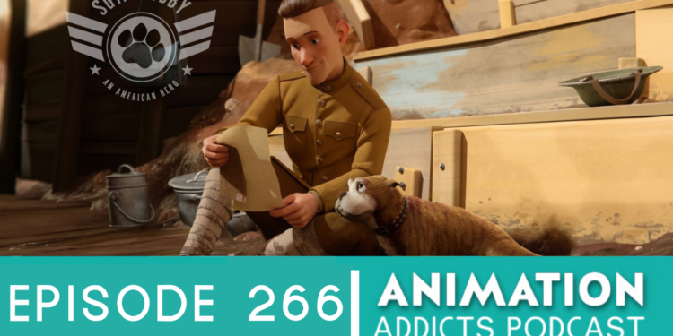Animation Addicts Podcast #266: Sgt. Stubby: An American Hero – He’s So Cute… In Context