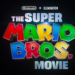 [TRAILER] Teaser Trailer for ‘The Super Mario Bros. Movie’ Debuts