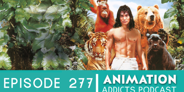 Animation Addicts Podcast #277: Ranking the Disney Live Action Remakes