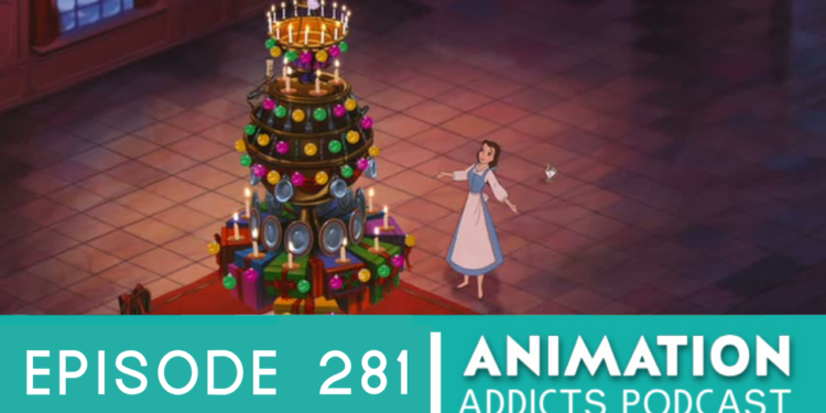 Animation Addicts Podcast #281 Beauty and the Beast: The Enchanted Christmas – 3 Cheers For Tim Curry