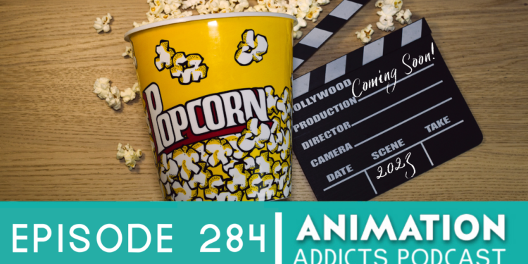 Animation Addicts Podcast #284: Upcoming Animated Movies of 2023