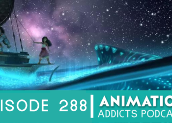Animation Addicts Podcast #288: Moana 2 & the Live Action Moana – A Tale of 2 Moanas