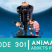 Animation Addicts Podcast #301: Despicable Me (2010) – The Gurlz