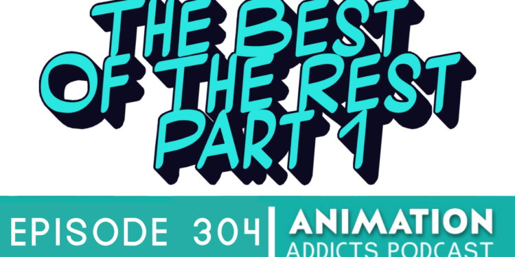 Animation Addicts Podcast #304: Best 90’s Animated Musical Songs That Aren’t Disney Part 1