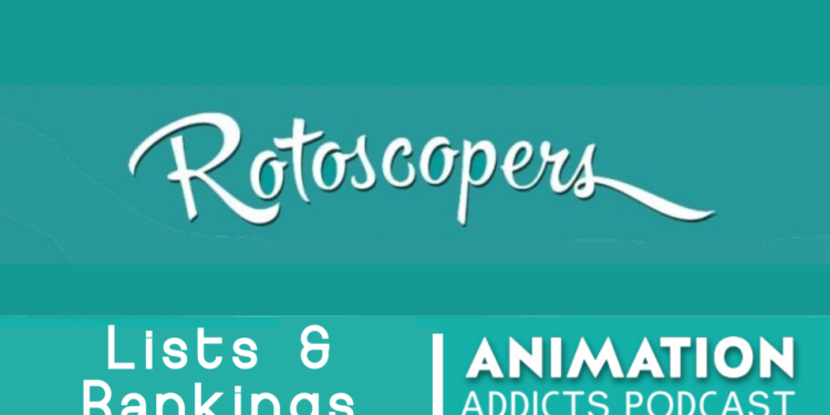 Rotoscopers Animation Tier Ranking Episodes
