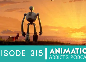 Animation Addicts Podcast #315: The Wild Robot – Watching The Master At Work