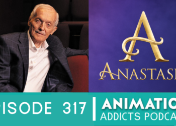 Animation Addicts Podcast #317: We Saw the ‘Anastasia’ Play Directed by Don Bluth