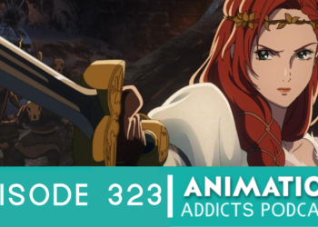 Animation Addicts Podcast #323: The Lord of the Rings: The War of the Rohirrim – Married Sue, Who?