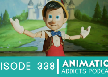 Animation Addicts Podcast #338: Pinocchio (2022) – The Helper Puppet
