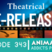 Animation Addicts Podcast #343: Theatrical Rereleases – The Dark Side and the Light Side