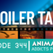 Animation Addicts Podcast #344: Do Spoilers Make or Break a Movie?